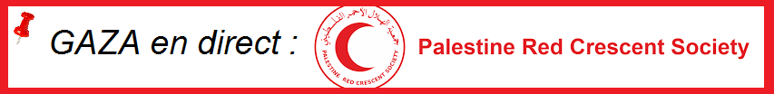 Gaza en direct avec le Croissant-Rouge palestinien