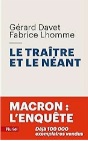 Le tratre et le nant : Macron : l'enqute,  Grard Davet, Fabrice Lhomme, Fayard/Pluriel ; EAN 9782818506790