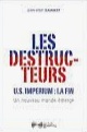 Les destructeurs US imperium : la fin - Un nouveau monde merge Jean-Loup Izambert ditions Jean-Cyrille Godefroy ISBN : 9782865533510