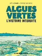 Algues vertes, Ins Lraud, Pierre Van Hove, l'histoire interdite, Delcourt ; EAN 9782413010364
