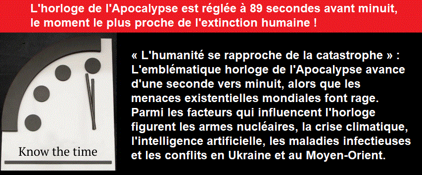 L'horloge de l'Apocalypse est rgle  89 secondes avant minuit, le moment le plus proche de l'extinction humaine