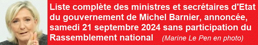 Liste ministres, secrtaires Etat, gouvernement Michel Barnier, 21 septembre 2024