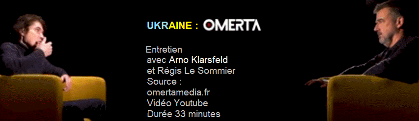 Entretien avec Arno Klarsfeld, Ukraine, Omerta, R�gis Le Sommier