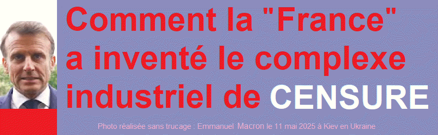 How France Invented the Censorship Industrial Complex