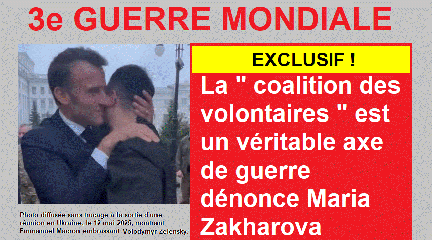 La coalition des volontaires de Macron est un v�ritable axe de guerre.