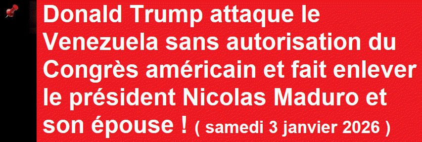 Donald Trump attaque le Venezuela sans autorisation du Congr�s am�ricain et capture Nicolas Maduro et son �pouse
