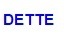 DETTE