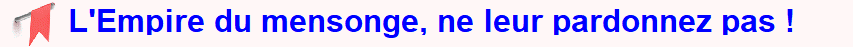 L'empire du mensonge : Ne leur pardonnez pas ils savent tr�s bien ce qu'ils font� depuis tr�s longtemps ! tome 3 : L'empire du mensonge de Jean-Michel Jacquemi 