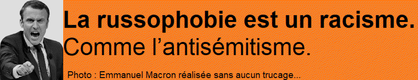 La russophobie est un racisme. Comme l’antis�mitisme.