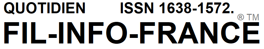 QUOTIDIEN FIL-INFO-FRANCE � TM ISSN 1638-1572.