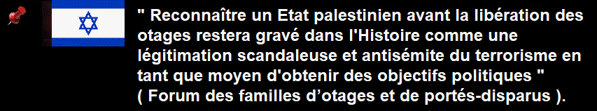 � Monsieur le pr�sident, vous ne pouvez pas reconna�tre un Etat palestinien sans conditions pr�alables �