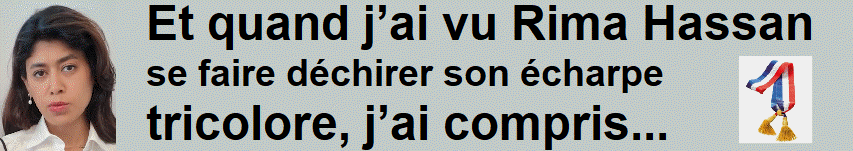 T�moignage : J�ai vu Rima Hassan se faire d�chirer son �charpe tricolore...