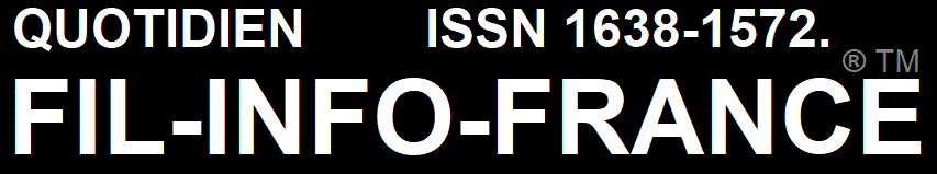 QUOTIDIEN FIL-INFO-FRANCE � TM ISSN 1638-1572.